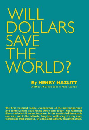 Will Dollars Save the World?