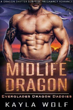 Midlife Dragon: A Dragon Shifter Surprise Pregnancy Romance (Everglades Dragon Daddies Book 9)