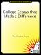 College Essays That Made a Difference