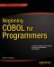 Beginning COBOL for Programmers