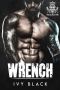 Wrench: MC Biker Romance (Blazing Rebels Motorcycle Club Romance Book 1)