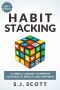 Habit Stacking · 127 Small Changes to Improve Your Health, Wealth, and Happiness