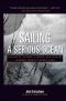 Sailing a Serious Ocean · Sailboats, Storms, Stories and Lessons Learned From 30 Years at Sea (CREATIVE MATH SUPPLEMENT)