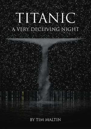 Titanic · A Very Deceiving Night