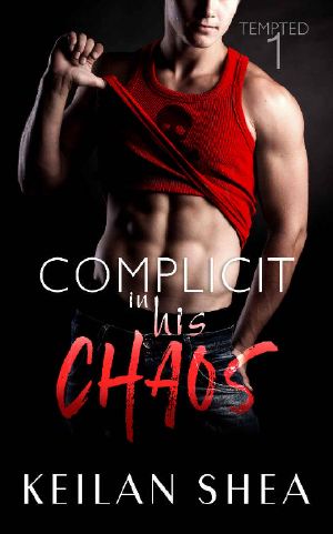 Complicit in His Chaos Book 1 · Tempted