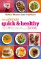 Better Homes and Gardens the Ultimate Quick & Healthy Book