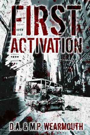 First Activation · A Post Apocalyptic Thriller