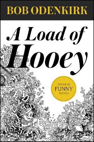 A Load of Hooey