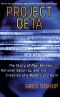 Project Beta · the Story of Paul Bennewitz, National Security, and the Creation of a Modern UFO Myth