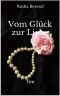 Vom Glueck zur Liebe 02 - Tim