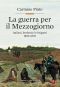 La Guerra Per Il Mezzogiorno