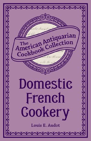 Domestic French Cookery