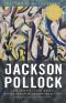 Jackson Pollock · An American Saga