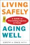 Living Safely, Aging Well