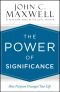 The Power of Significance