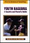 Youth Baseball · A Coach's and Parent's Guide