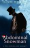 Abdominal Snowman · A Feel Good Holiday Romance