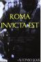 Roma Invicta Est