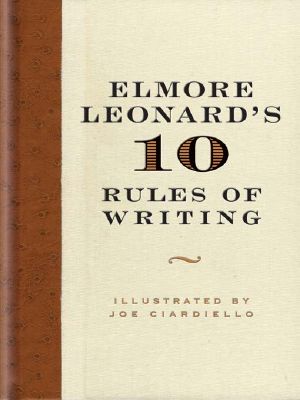 Elmore Leonard's 10 Rules of Writing