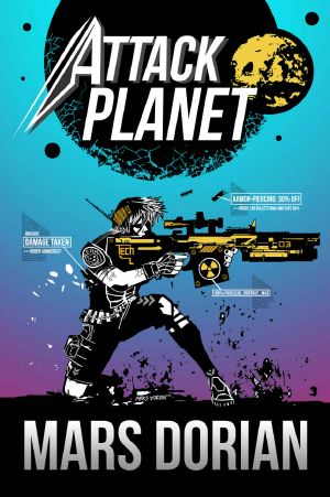 Attack Planet · A Space Opera Novel