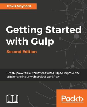Getting Started With Gulp – · 2nd Edition