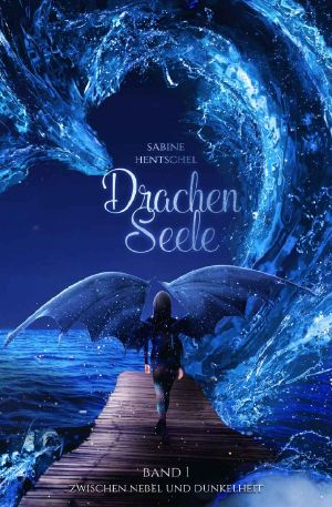 Drachenseele · Zwischen Nebel und Dunkelheit