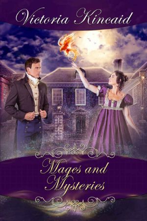 Mages and Mysteries: A Fantasy Pride and Prejudice Variation