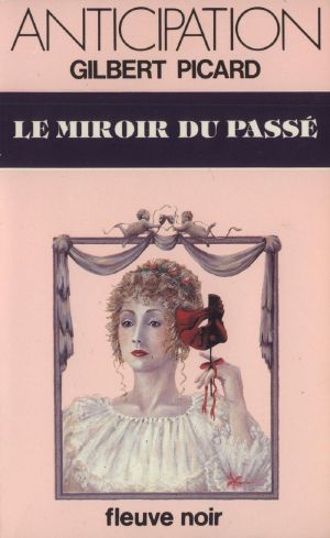 Le miroir du passé