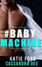 Babymachine