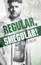 Regular, Smegular! (Fast Break Book 3)