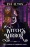 Witch's Mirror · A Magical Realism Witch and Vampire Romance (The Vampires of Emberbury Book 2)