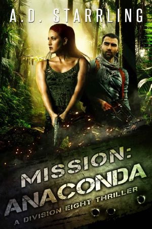 Mission:Anaconda (A Division Eight Thriller Book 3)