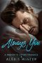 Always You · A Friends to Lovers Romance-Book 1