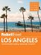 Fodor's Los Angeles · With Disneyland & Orange County (Full-Color Travel Guide)