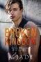 Broken Kingdom · A Bad Boy College Romance (Royal Hearts Academy Book 4)