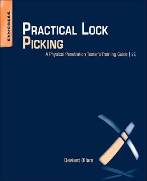 Practical Lock Picking · A Physical Penetration Tester's Training Guide