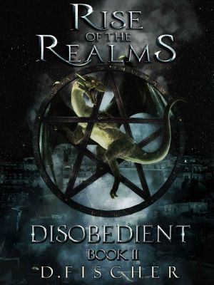 Disobedient (Rise of the Realms · Book Two)