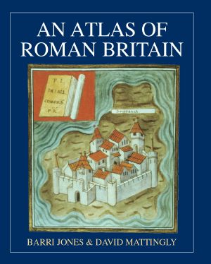 An Atlas of Roman Britain