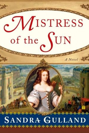 Mistress of the Sun a Novel