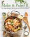 Make it Paleo II · Over 175 New Grain-Free Recipes for the Primal Palate