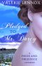 Pledged to Mr Darcy