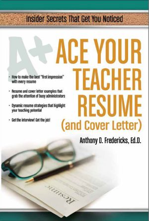 Ace Your Teacher Resume (And Cover Letter)