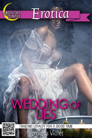 Wedding of Lies (Trading Loyalty for a Good Time)