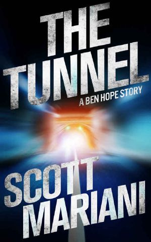 The TUNNEL: A Ben Hope Story