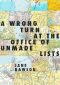 A Wrong Turn at the Office of Unmade Lists