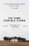 The Same Terrible Storm