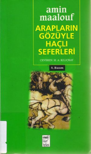 Arapların Gözüyle Haçlı Seferleri