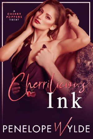 Cherrilicious Ink: Small-Town Steamy Second Chance Romance (Cherry Poppers Book 3)