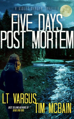 Five Days Post Mortem · A Gripping Serial Killer Thriller (Violet Darger FBI Thriller Book 5)