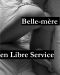 Belle-Mère en Libre Service